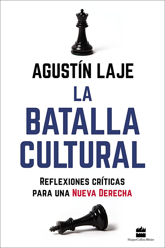 La batalla cultural de Agustín Laje