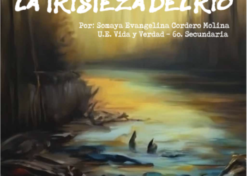 La tristeza del río - Somaya E. Cordero | Revista Fizuras